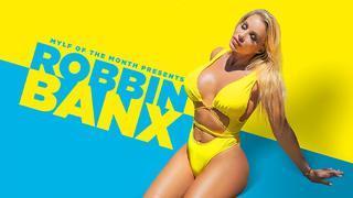 Robbin Banx High Quality Blonde MYLF - Mylf Of The Month