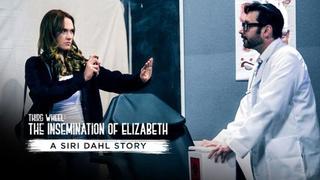 Third Wheel: The Insemination Of Elizabeth - A Siri Dahl Story - Pure Taboo