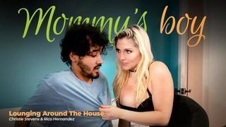 Mommys Boy -  Lounging Around The House - Christie Stevens & Rico Hernandez (2021)