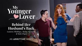 Behind Her Husbands Back -  Lauren Phillips & Ricky Spanish, Rob Piper - My Yopunger Lover HD
