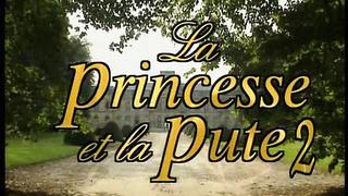 Princess and the Whore 2 (La Princesse Et La Pute 2) (1996)
